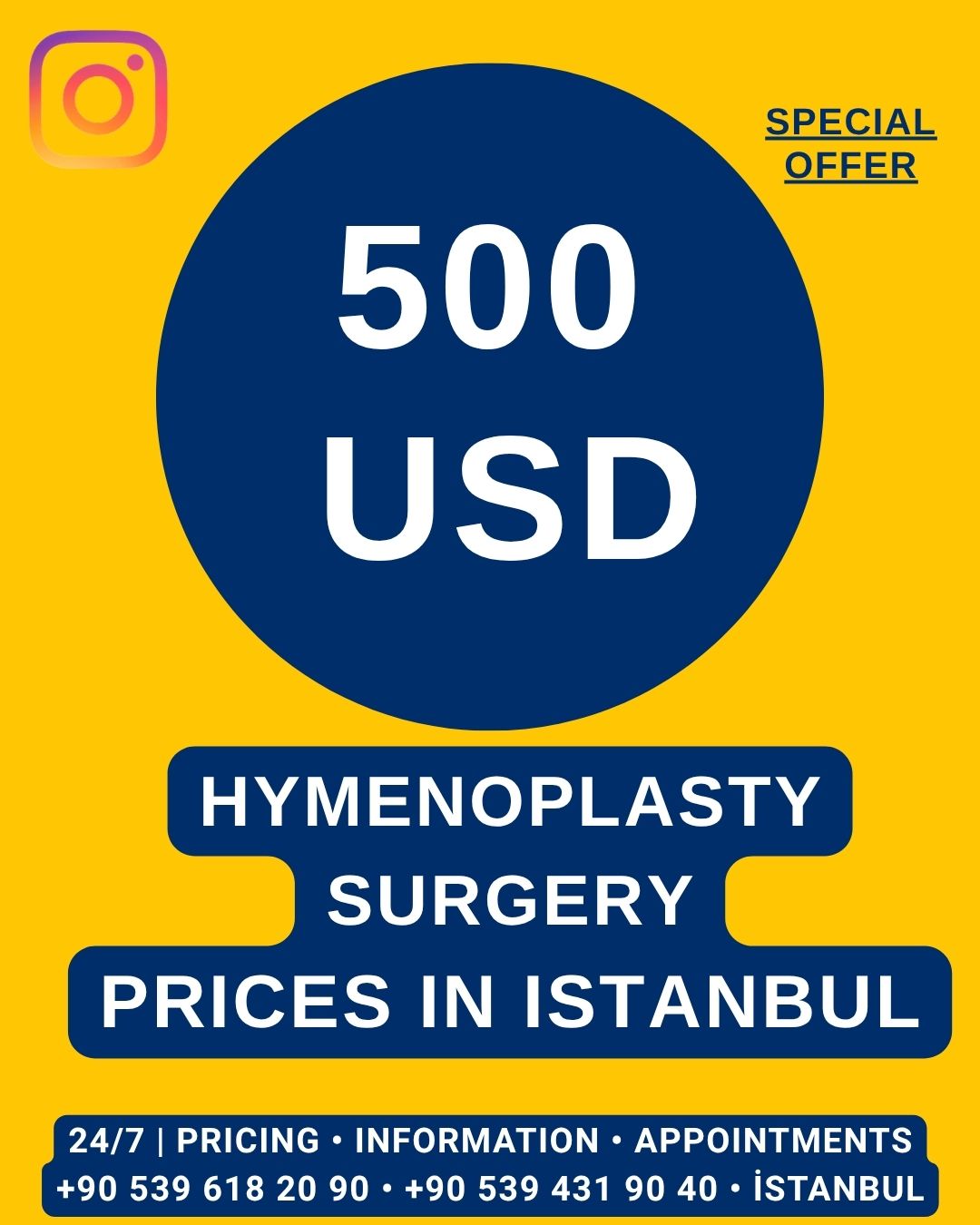 Home The price of hymenoplasty in Istanbul is 500 USD at our gynecology clinic and hospital. The price includes the surgical procedure under appropriate anesthesia and routine postoperative follow-up.